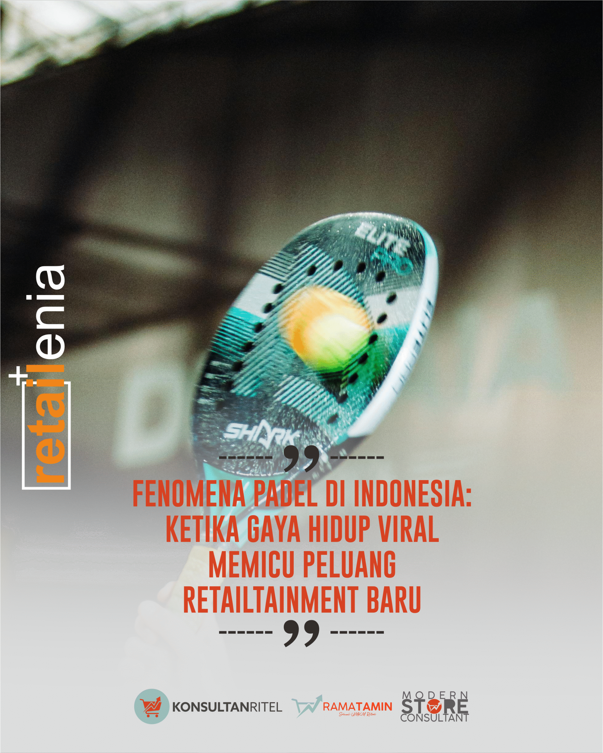 Fenomena Padel: Viral & Peluang Bisnis Modern