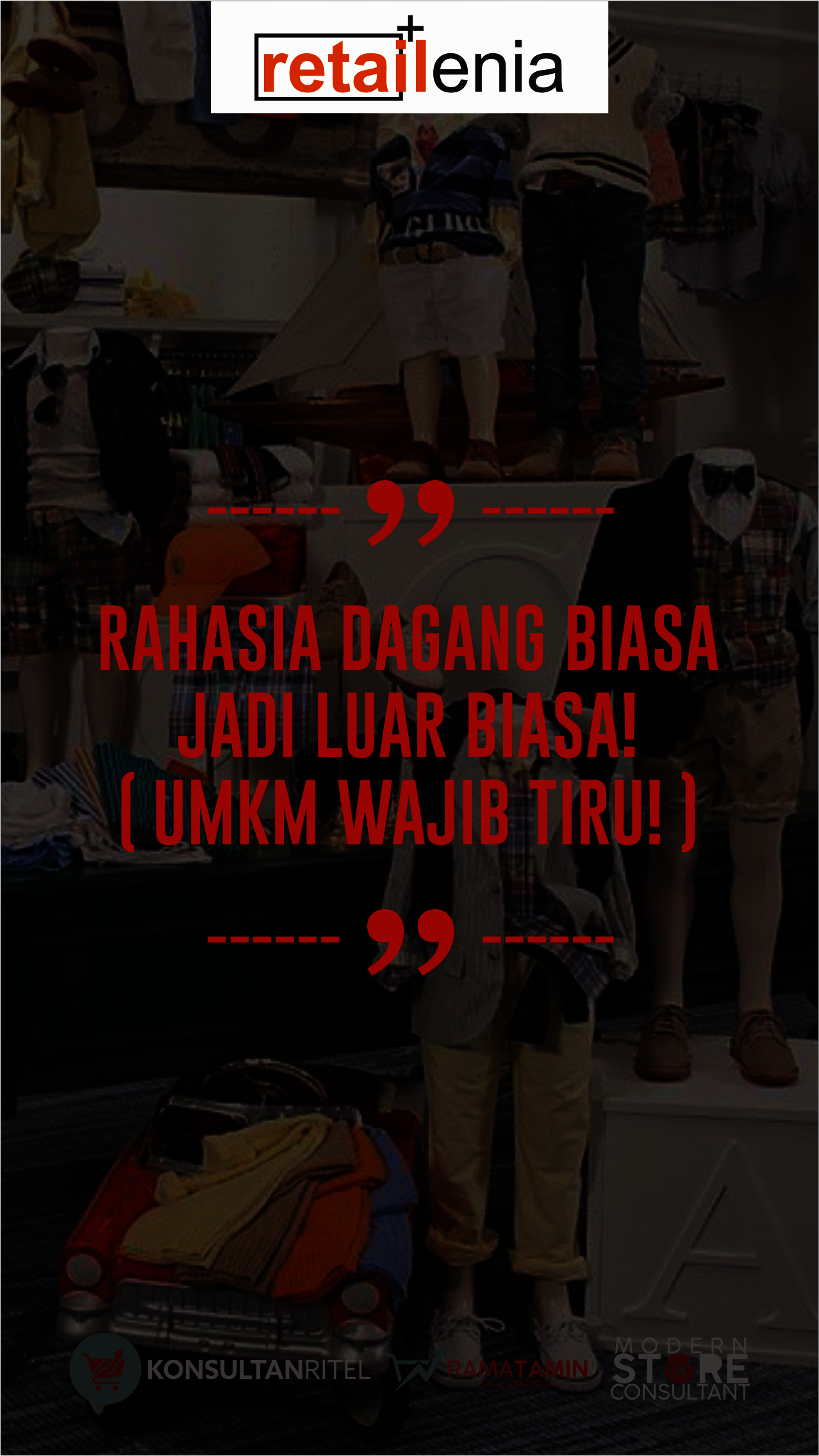 Cara Pandang Modern dalam Bisnis Ritel